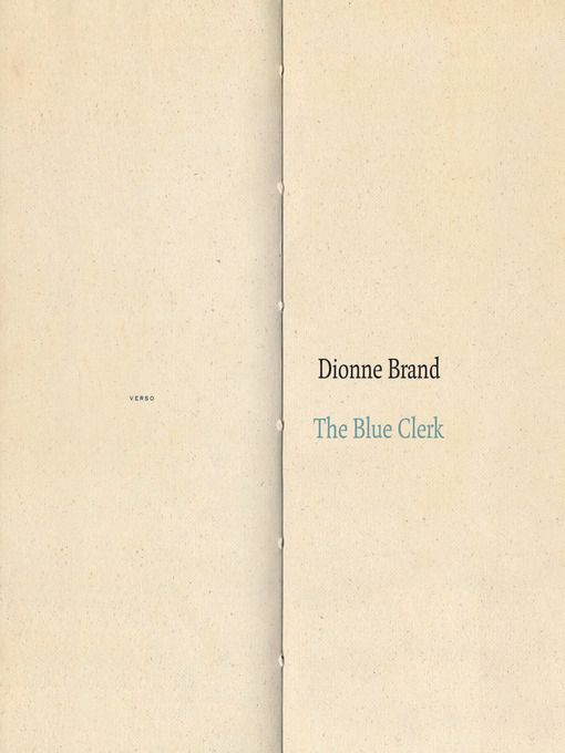 Title details for The Blue Clerk by Dionne Brand - Available